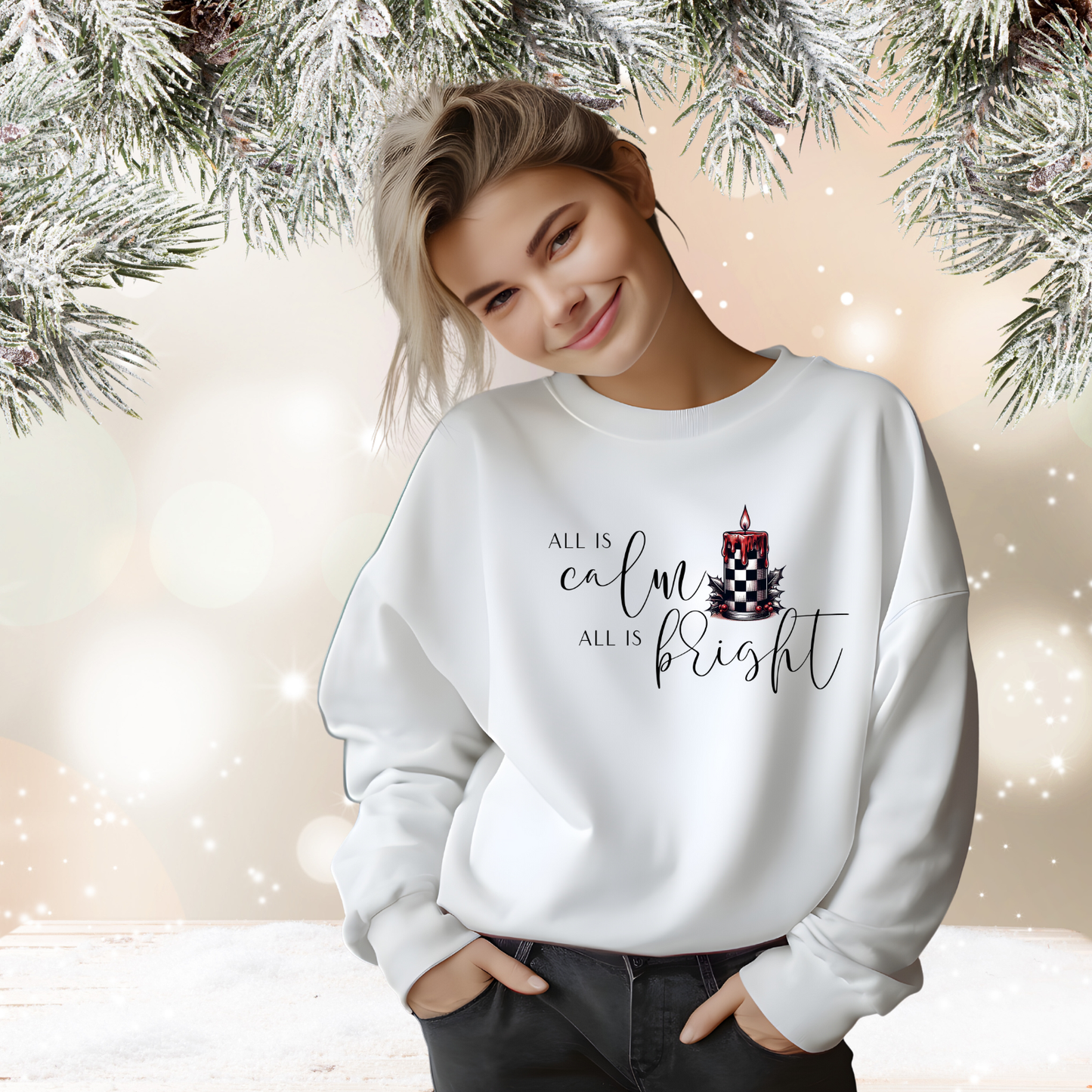 All Is Calm, All Is Bright Crewneck Sweatshirt