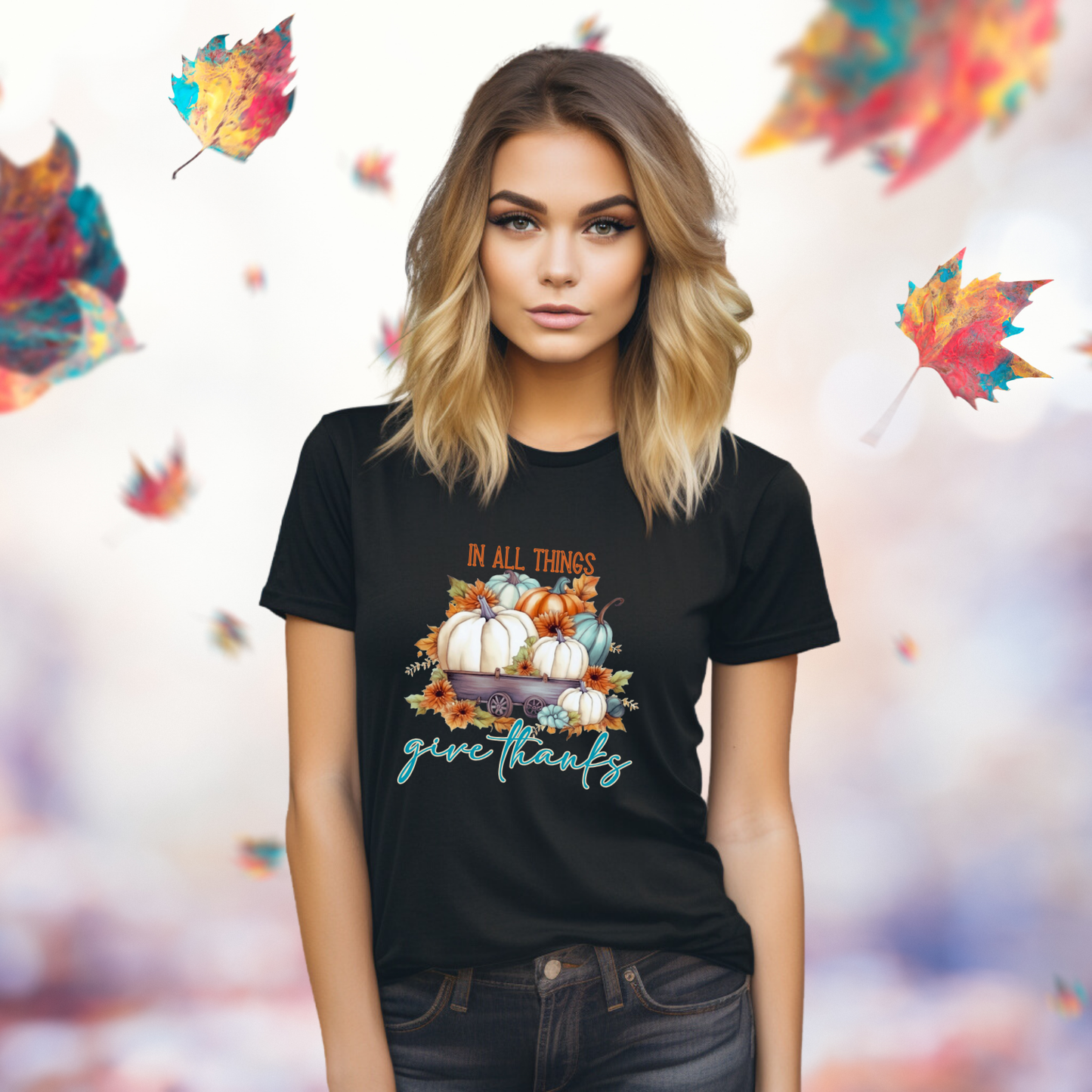 In All Things Give Thanks T-Shirt