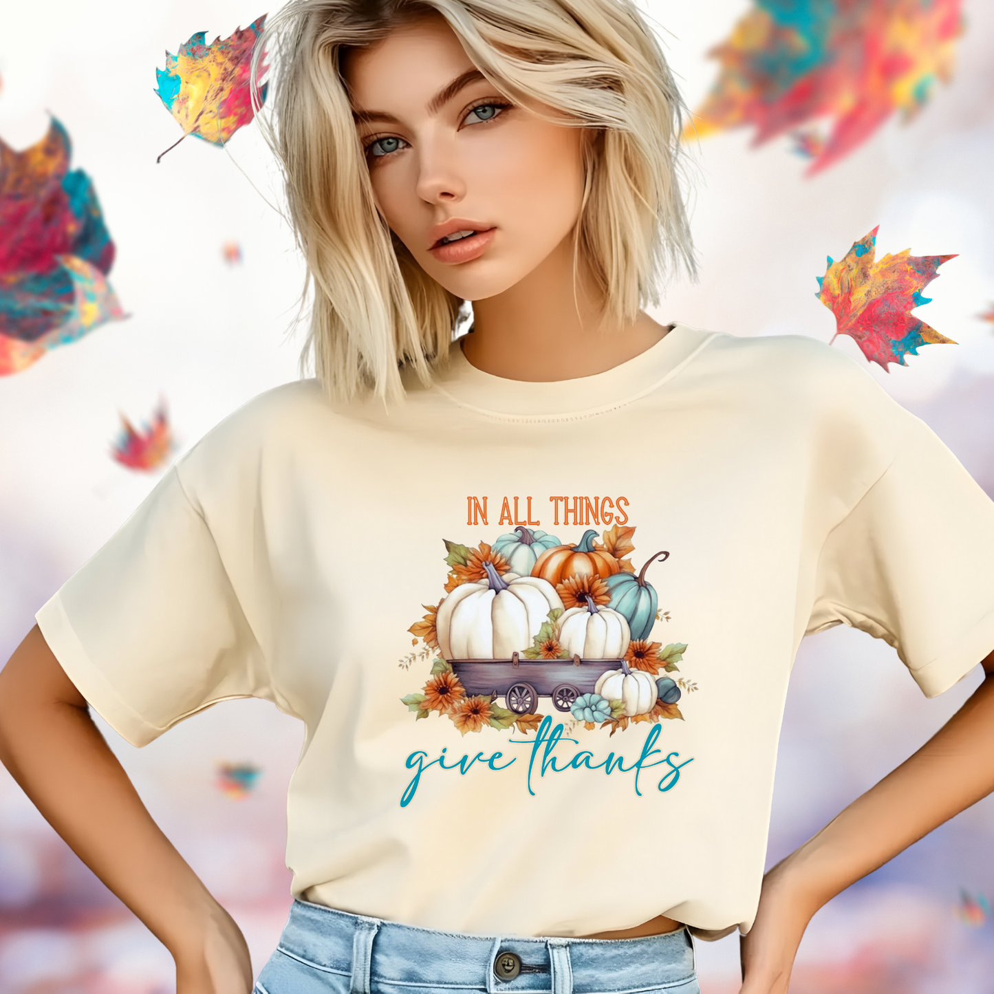 In All Things Give Thanks T-Shirt