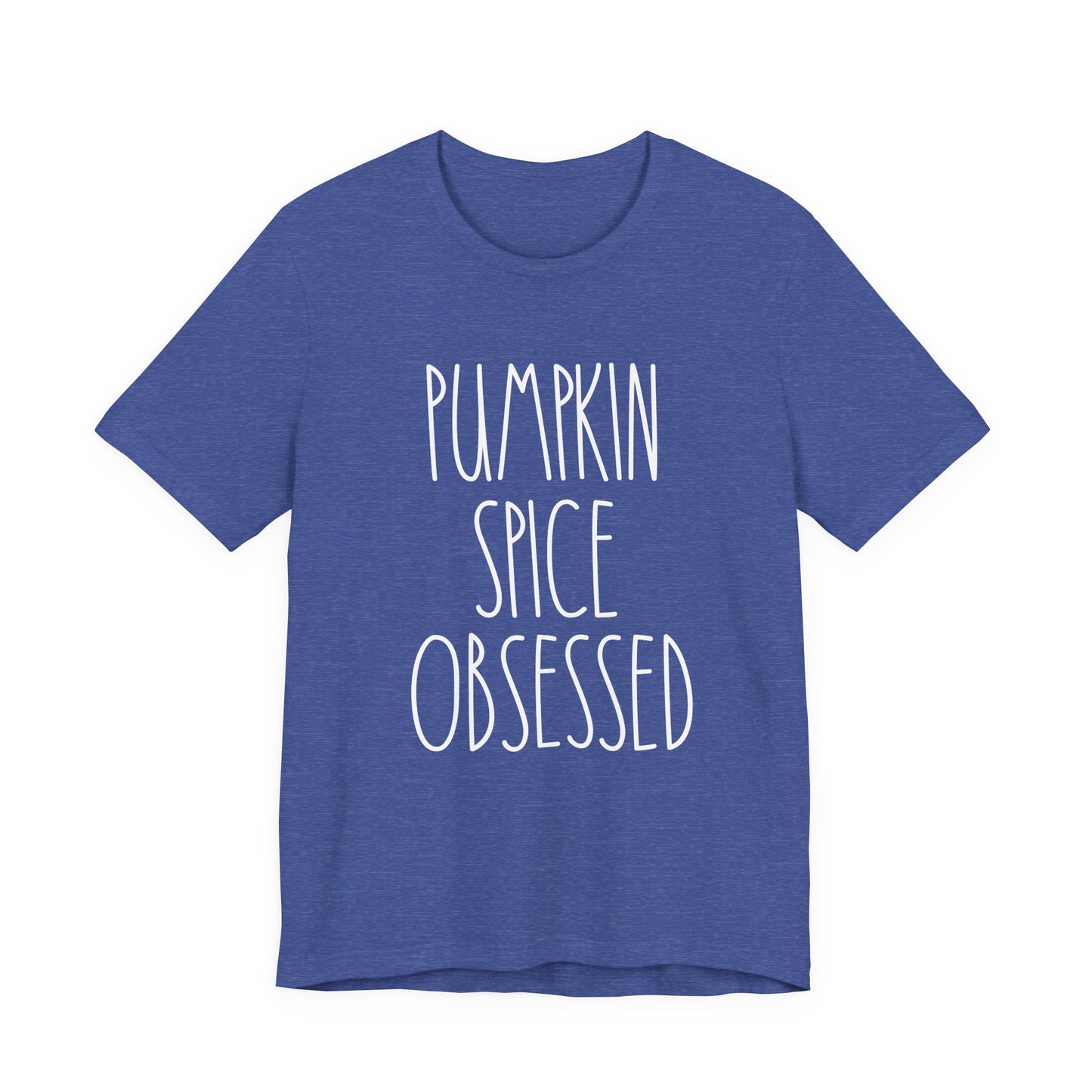 Pumpkin Spice Obsessed T-Shirt