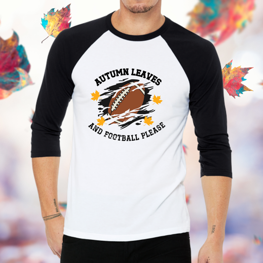 Autumn Leaves And Football Please Baseball Tee