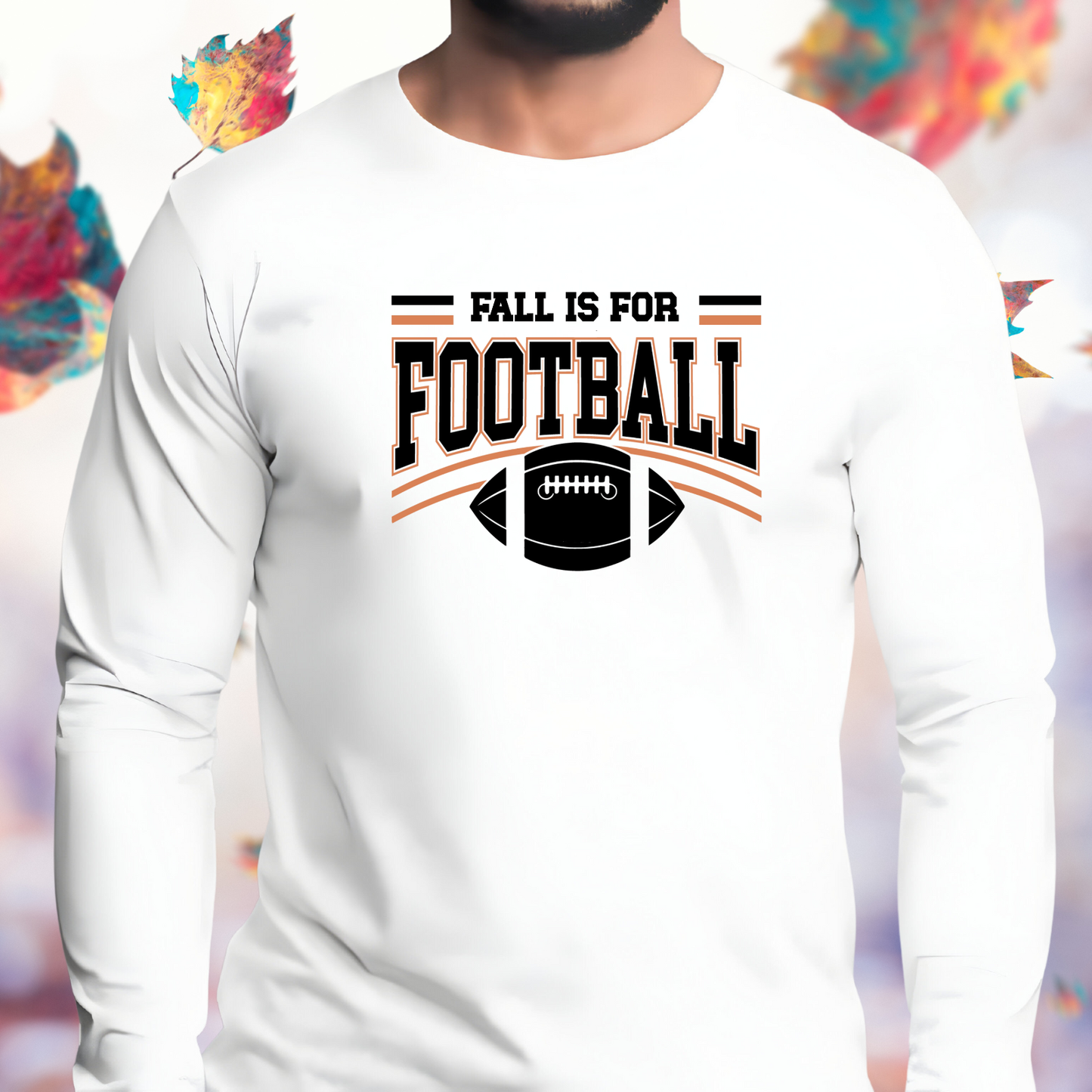 Fall Is For Football Long Sleeve Tee
