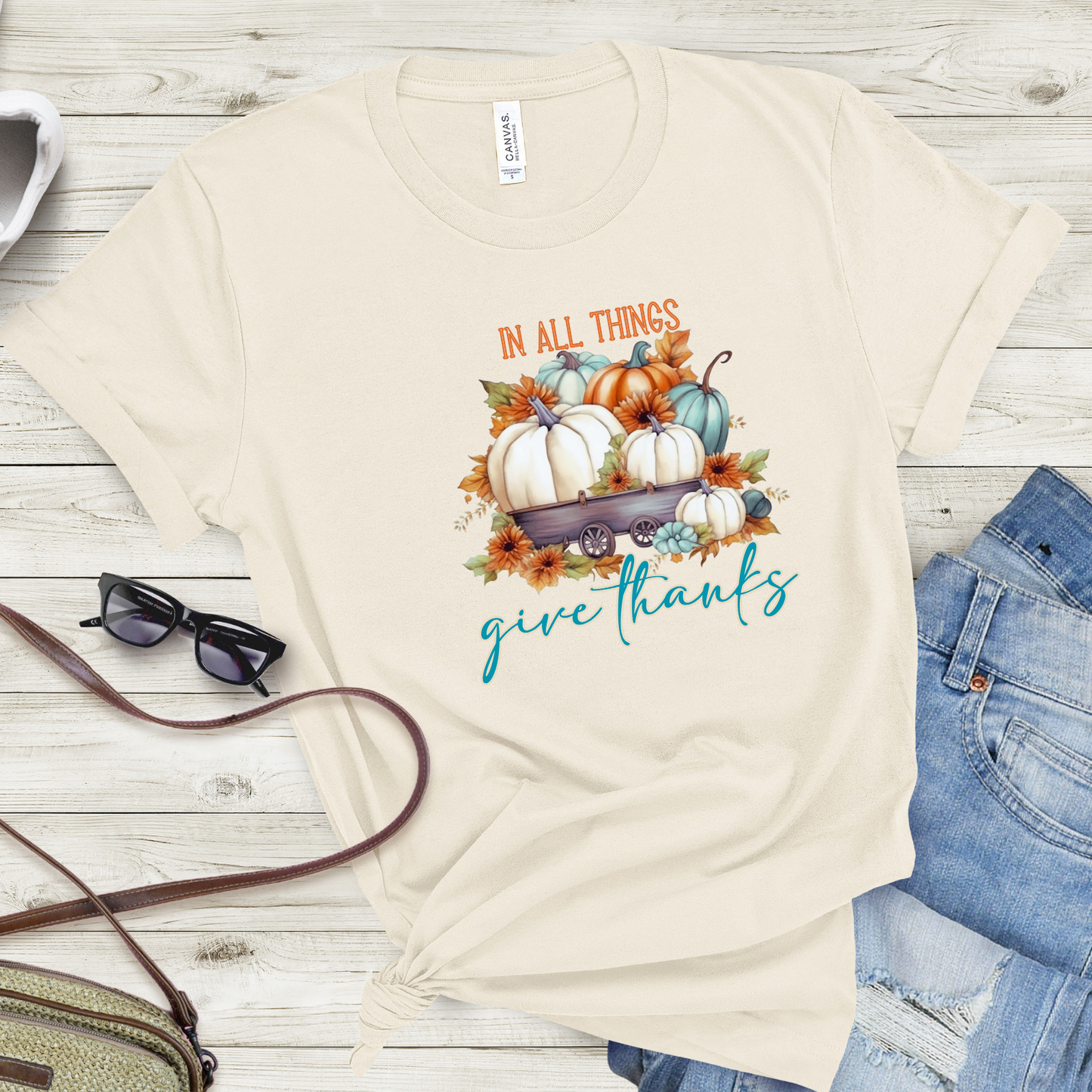 In All Things Give Thanks T-Shirt