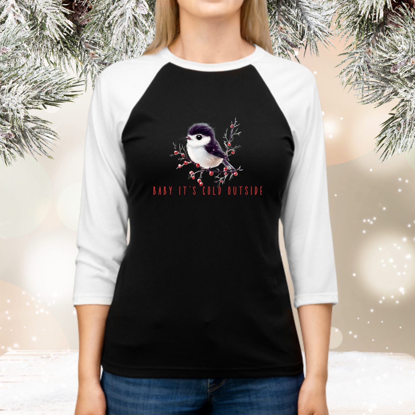 Baby It’s Cold Outside Baseball Tee