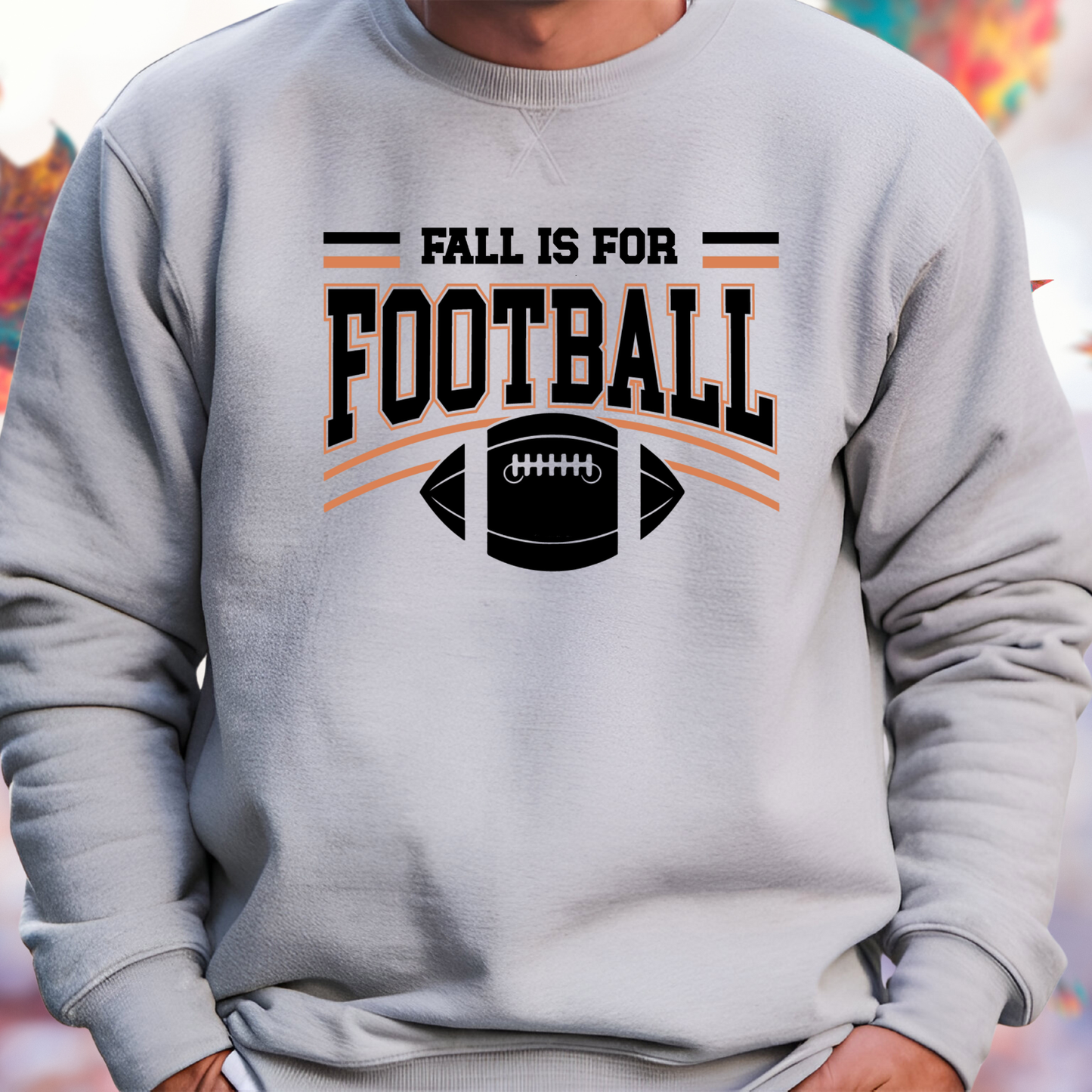 Fall Is For Football Crewneck Sweatshirt