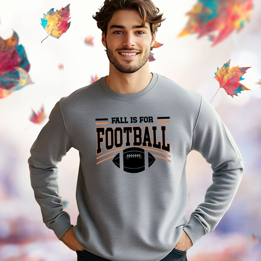Fall Is For Football Crewneck Sweatshirt