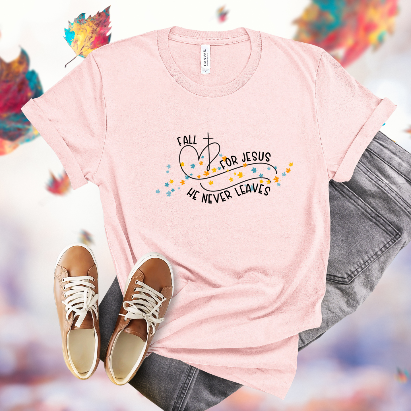 Fall for Jesus, He Never Leaves T-Shirt