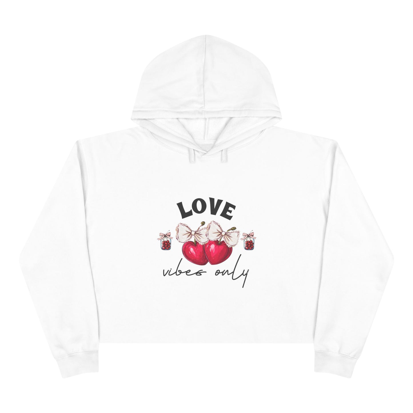 Love Vibes Only Crop Hoodie