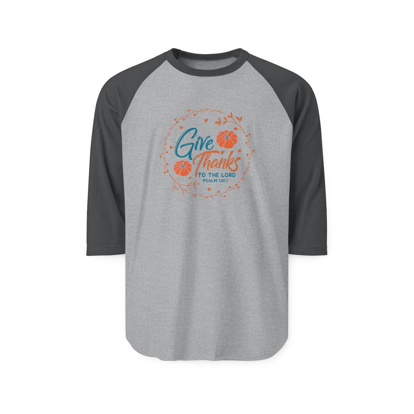 Give Thanks To The Lord Baseball Tee