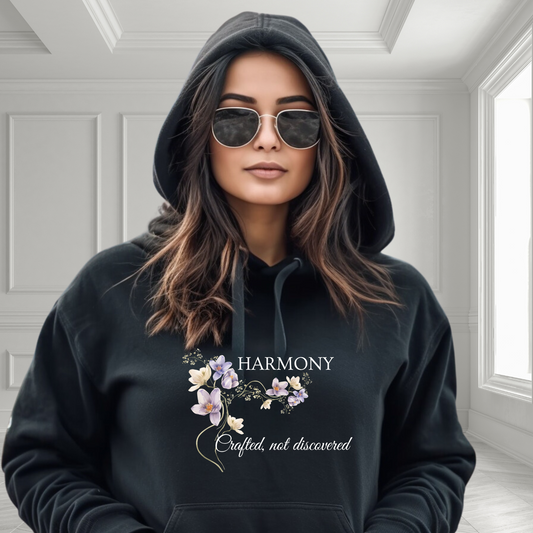 Harmony- Crafted, Not Discovered Pullover Hoodie