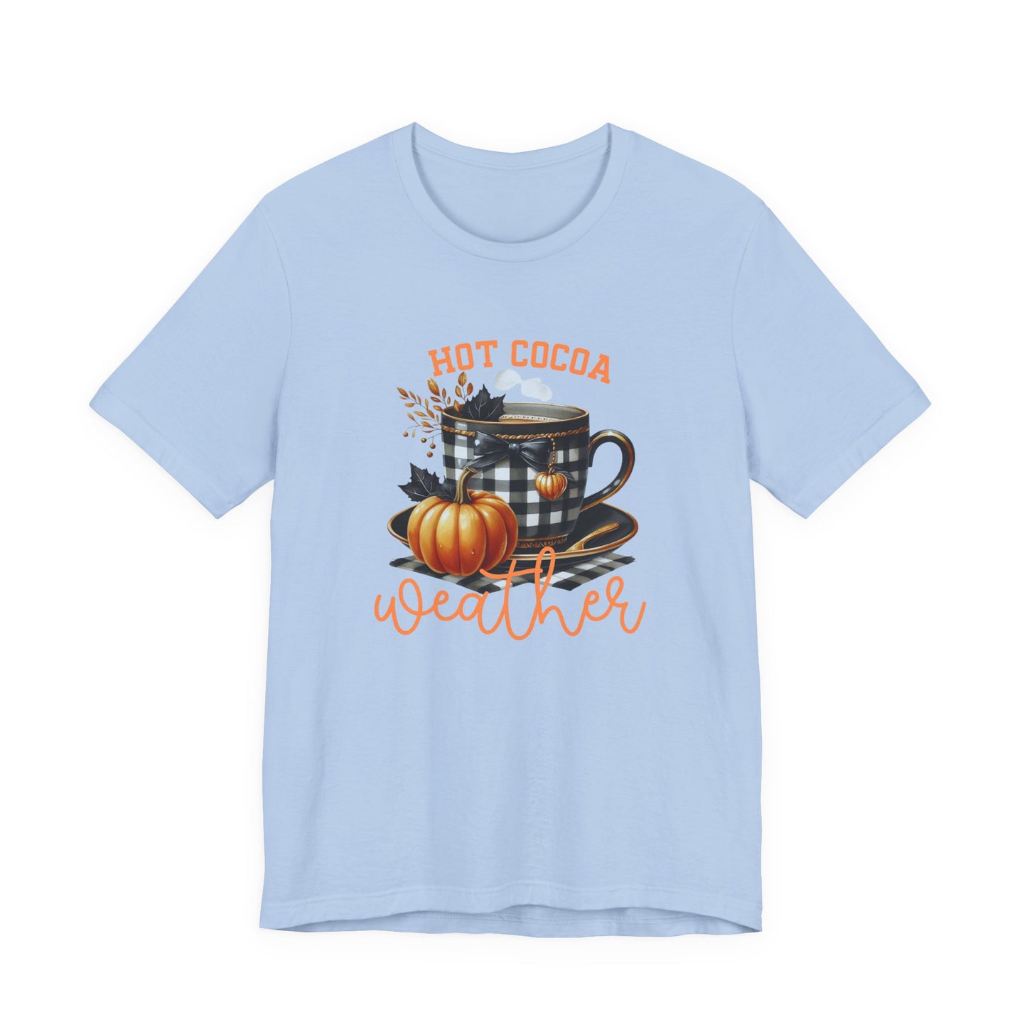 Hot Cocoa Weather T-Shirt