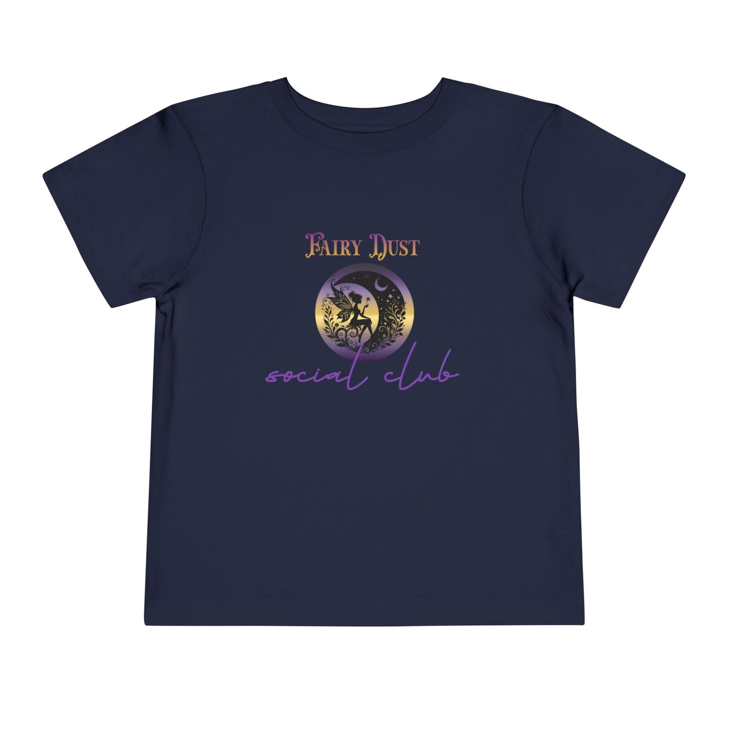Fairy Dust Social Club Toddler T-Shirt