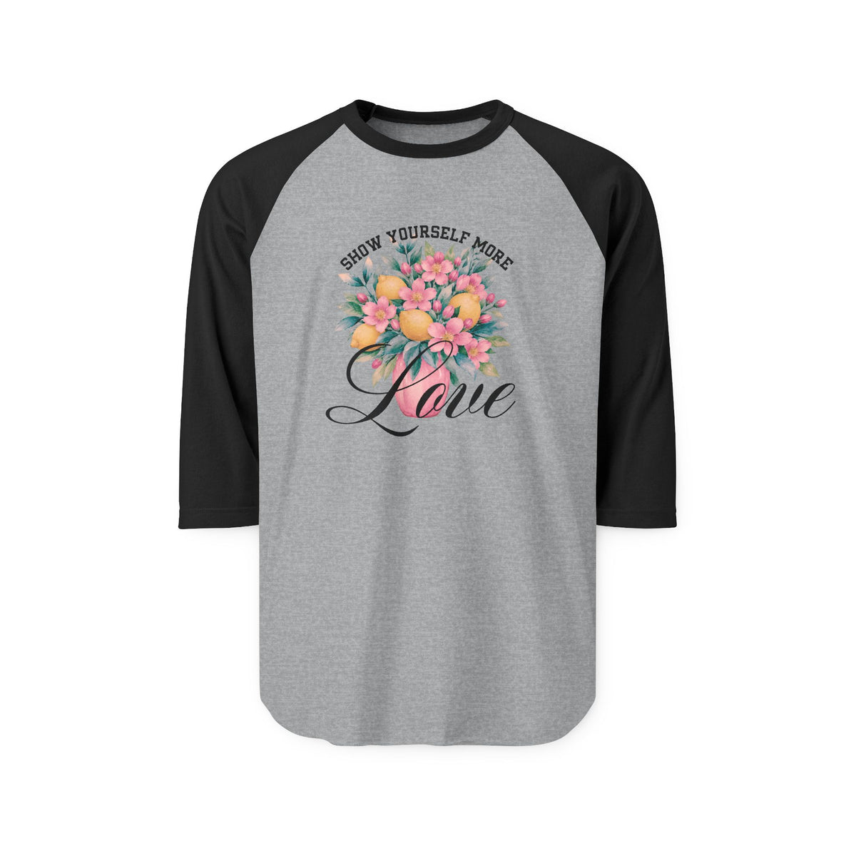 Show Yourself More Love Baseball Tee
