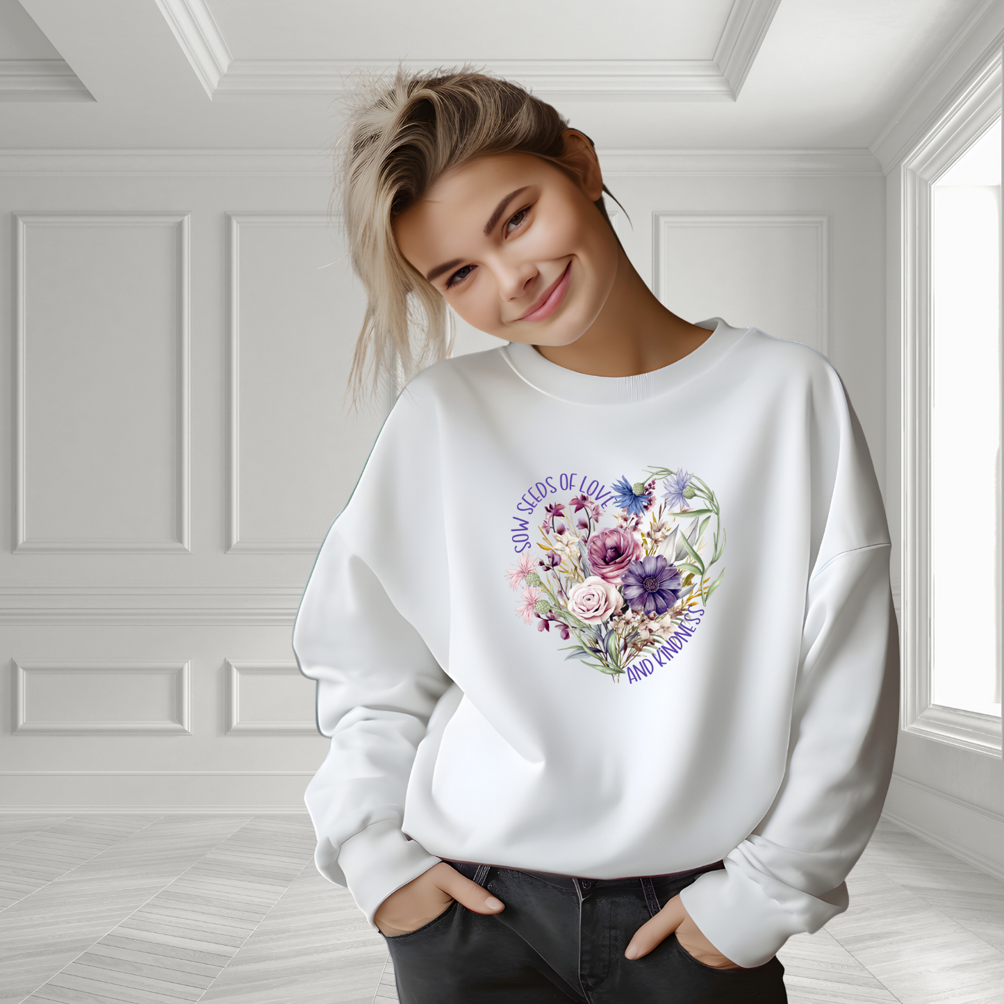 Sow Seeds Of Love And Kindness Crewneck Sweatshirt