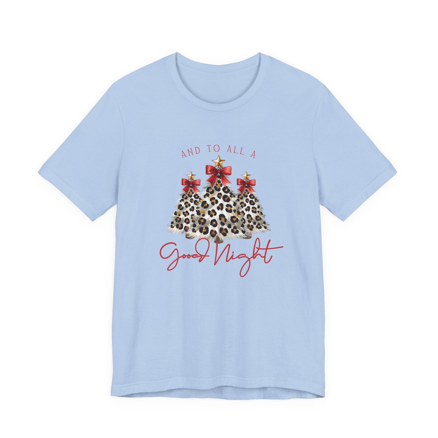 And To All A Good Night T‑Shirt