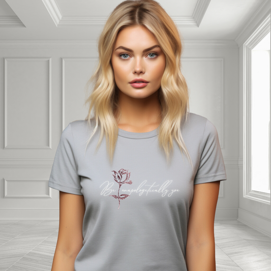 Be Unapologetically You T-Shirt