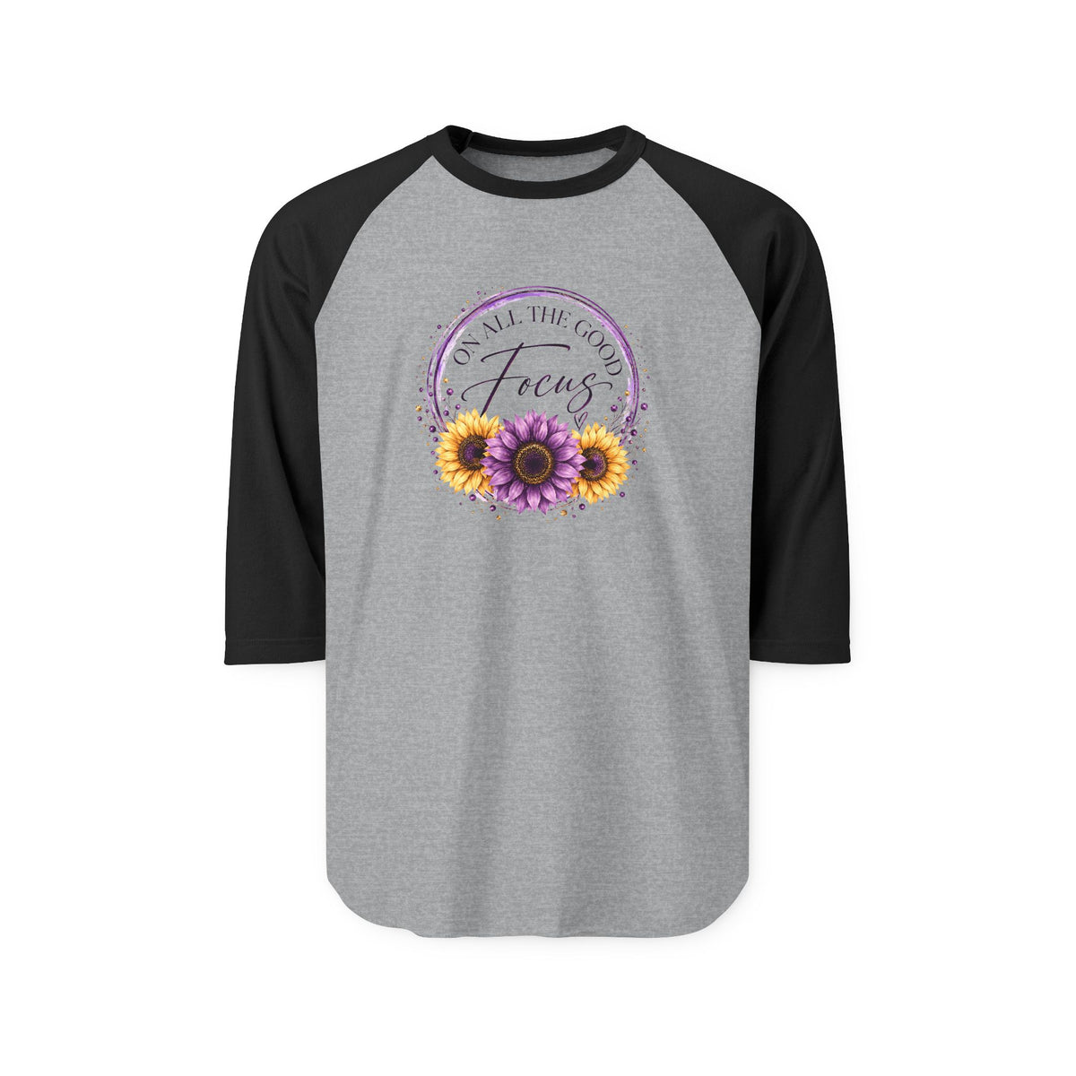 Focus On All The Good Baseball Tee