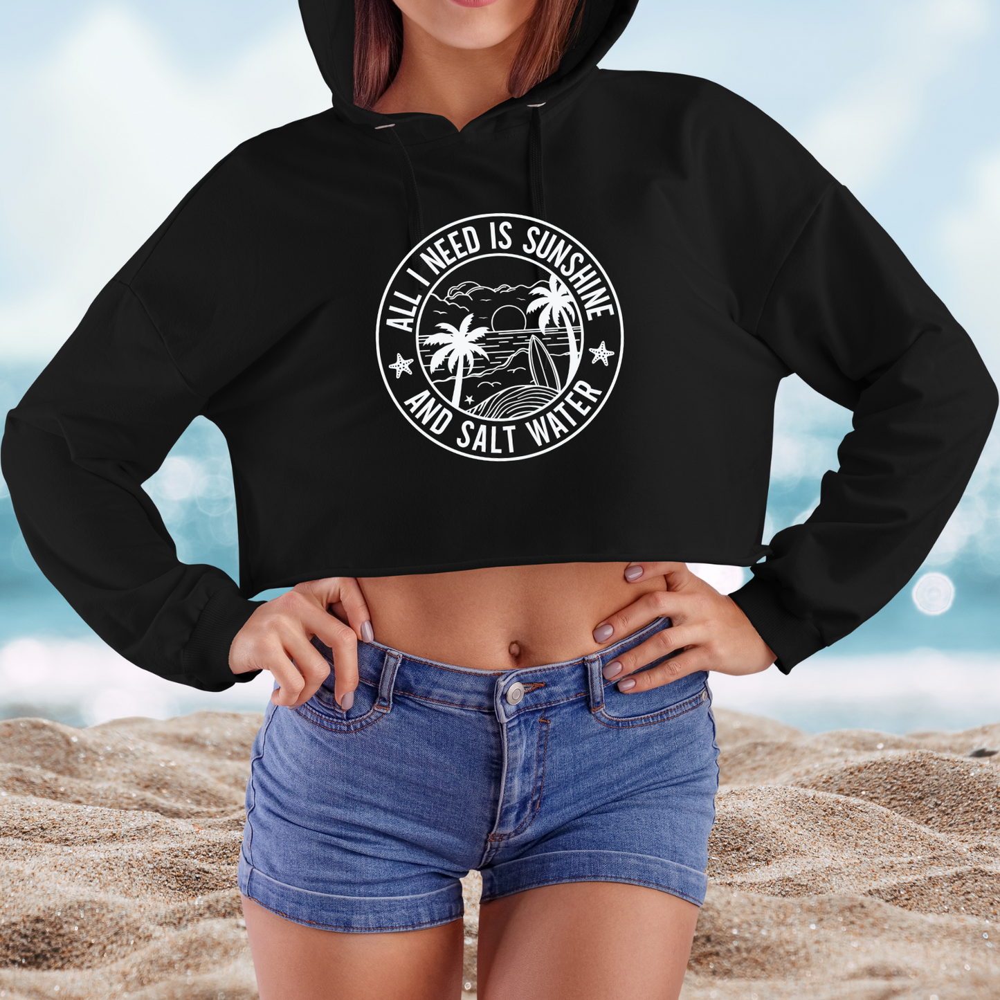 All I Need Sunshine and Saltwater Crop Hoodie