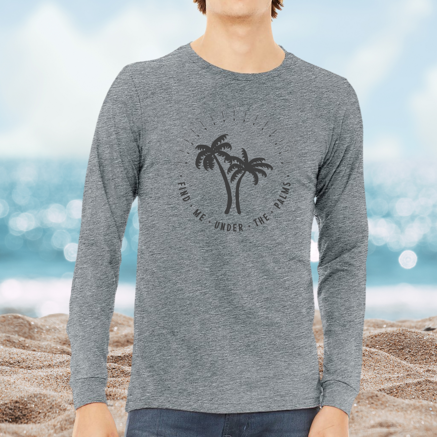 Find Me Under The Palms Long Sleeve Tee