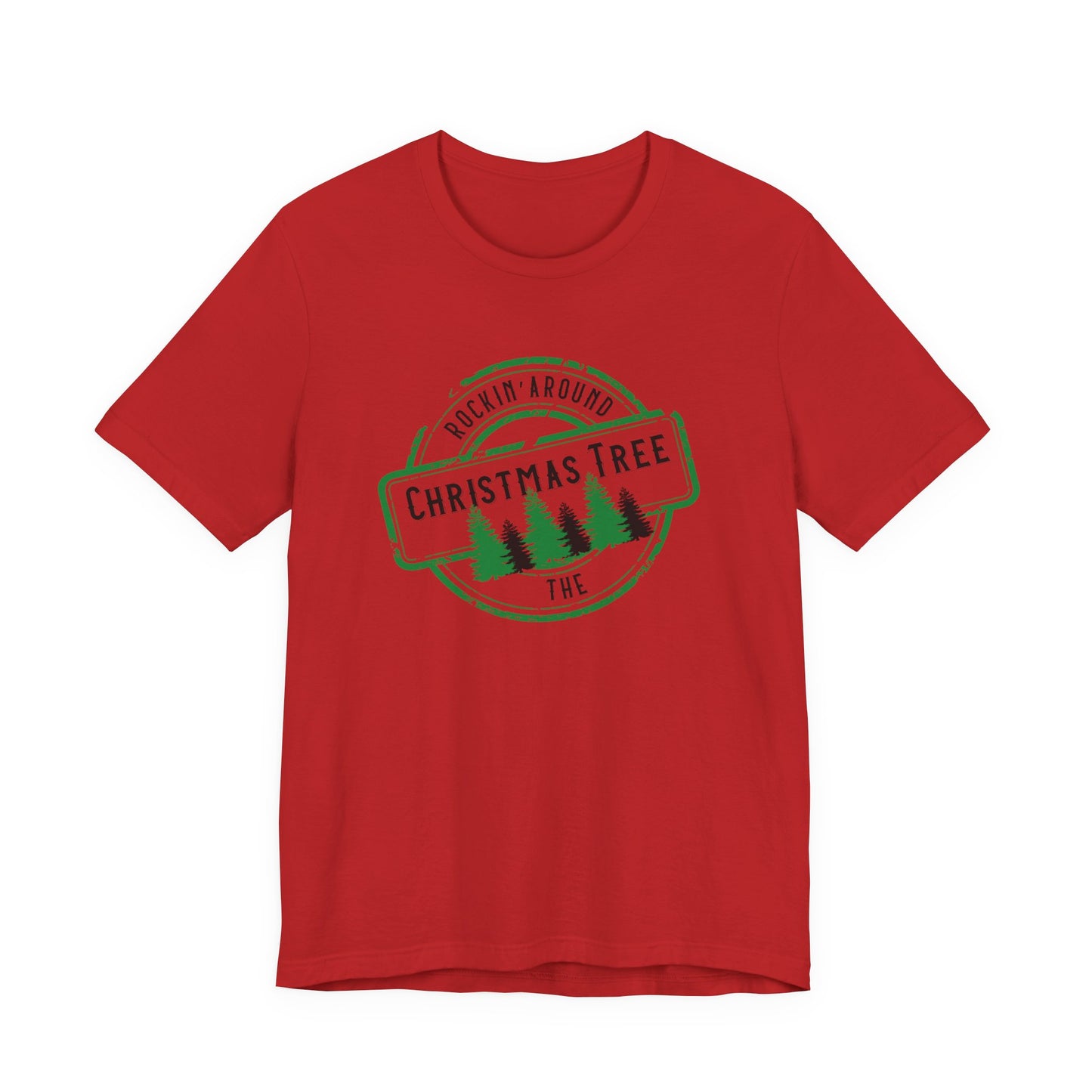 Rockin' Around The Christmas Tree T-Shirt