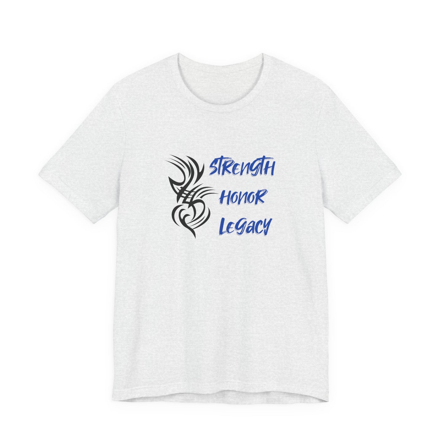 Strength, Honor, Legacy T-Shirt