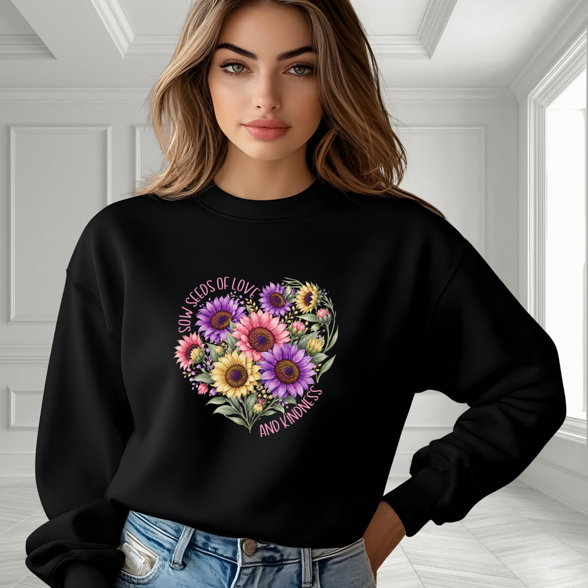 Sow Seeds Of Love And Kindness Crewneck Sweatshirt