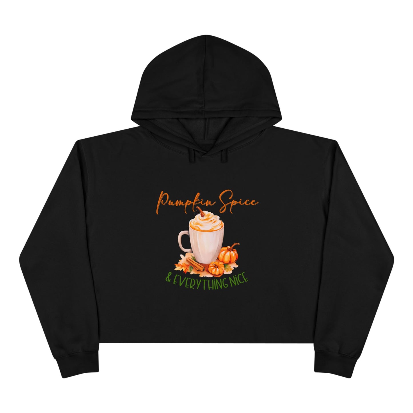 Pumpkin Spice & Everything Nice Crop Hoodie
