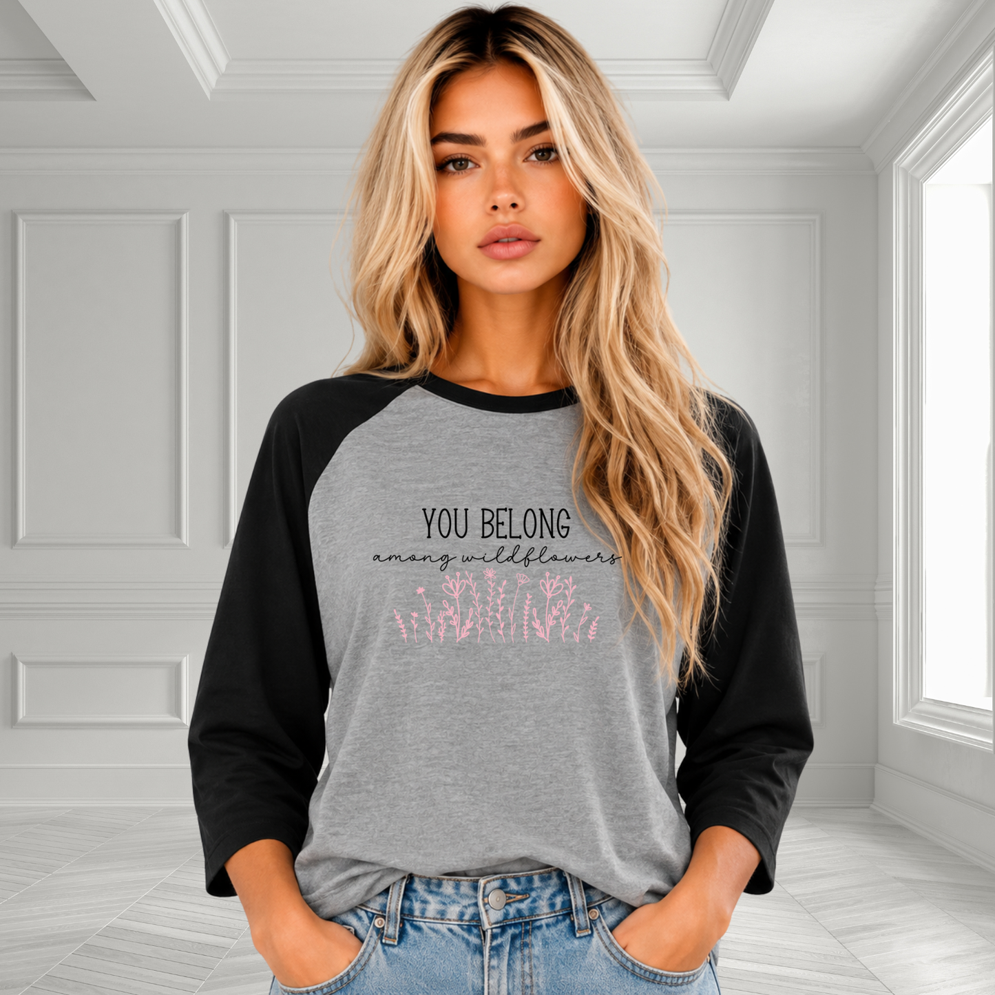 You Belong Among Wildflowers Baseball Tee