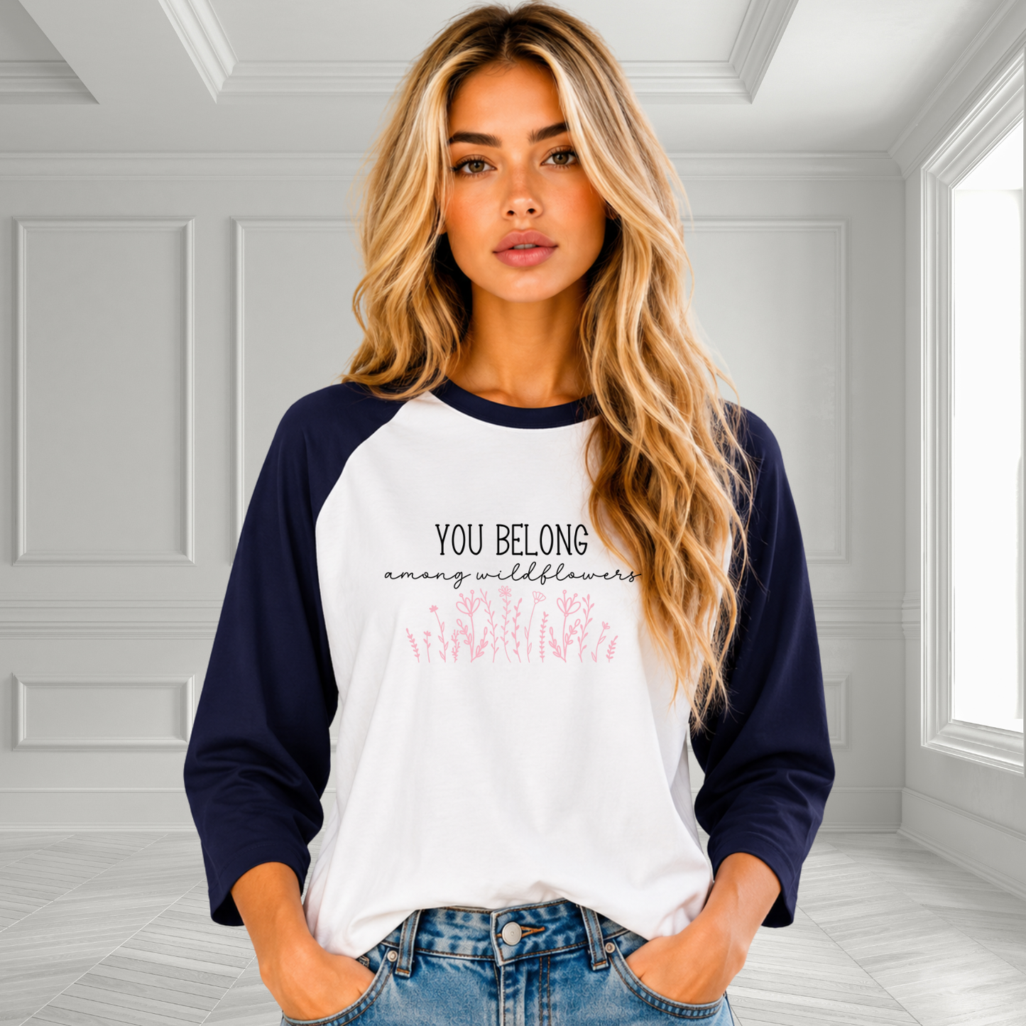You Belong Among Wildflowers Baseball Tee