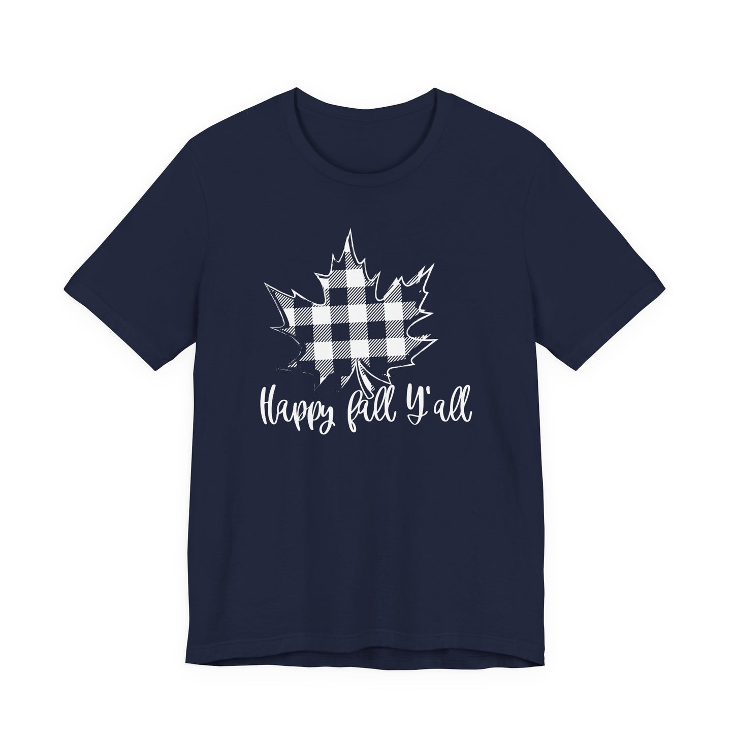 Happy Fall Y'all T-Shirt