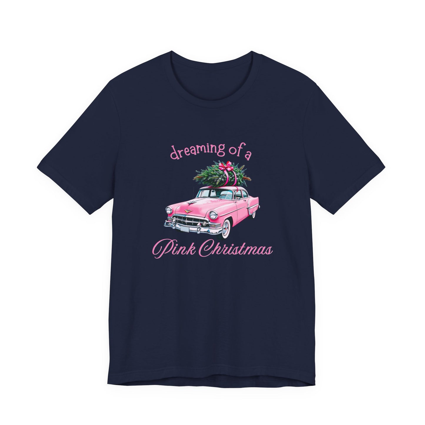 Dreaming Of A Pink Christmas T-Shirt