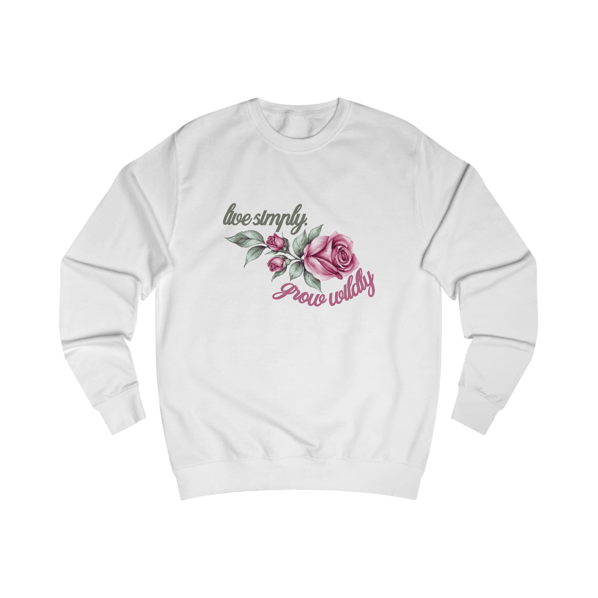 Live Simply, Grow Wildly Crewneck Sweatshirt