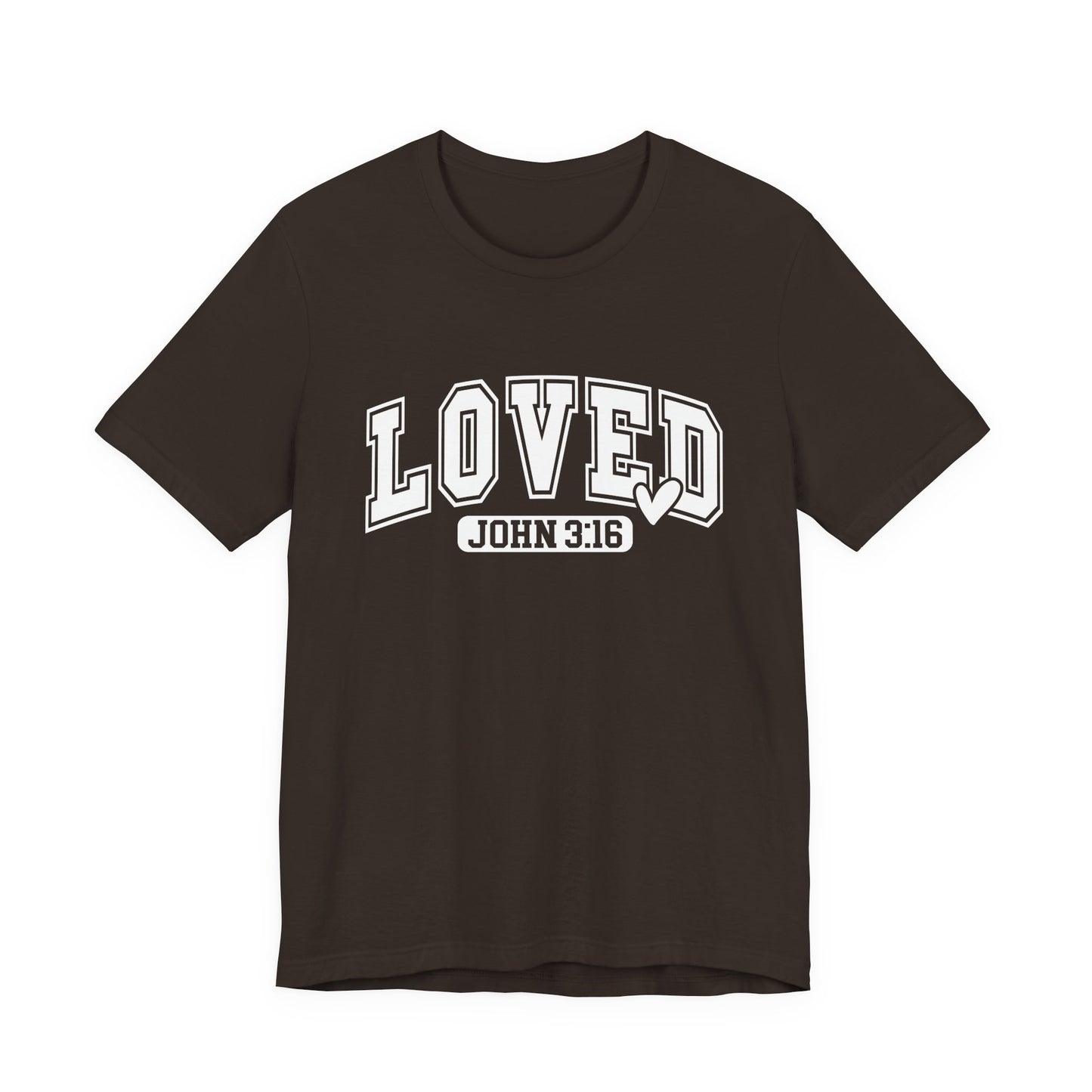 Loved John 3:16 T-Shirt