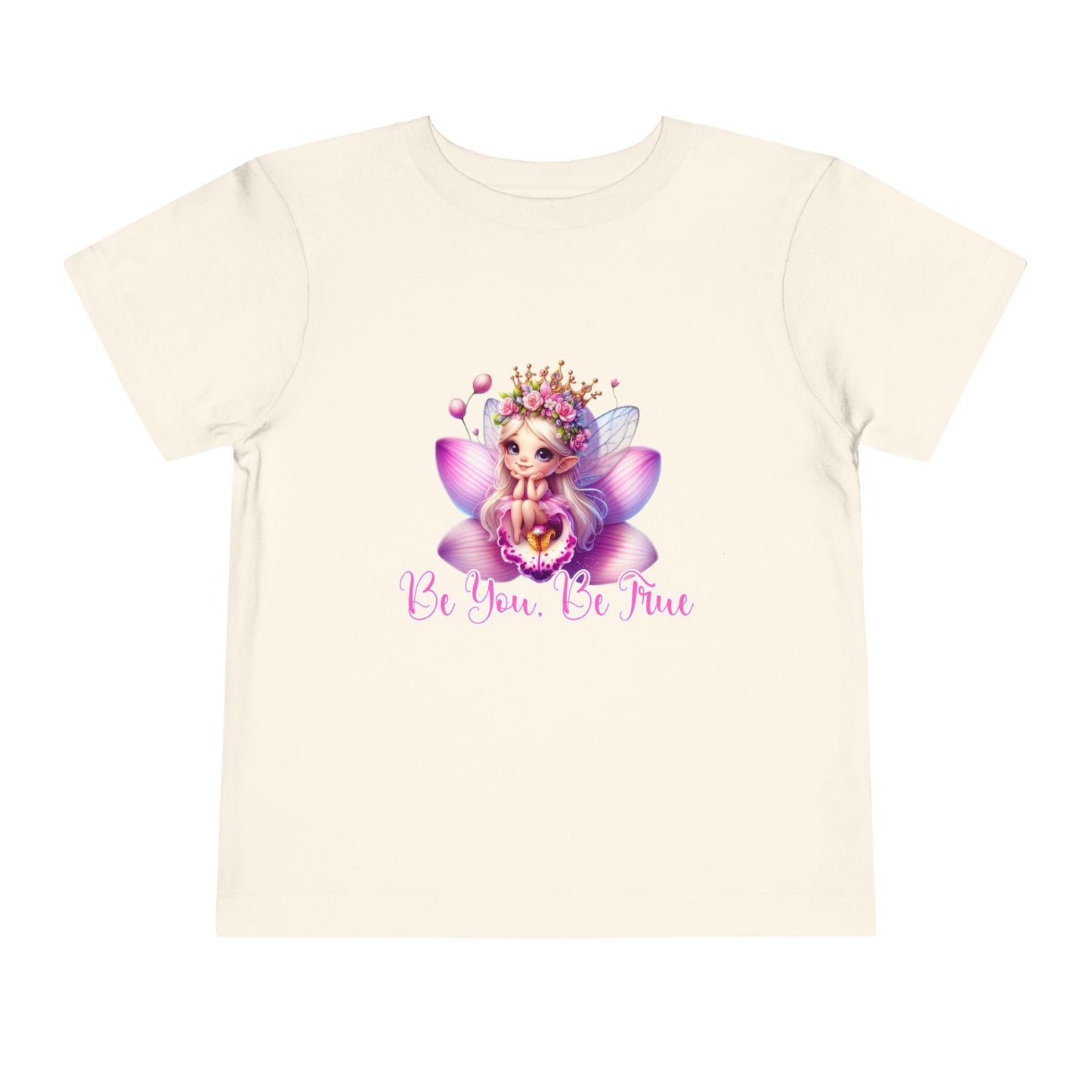 Be You, Be True Toddler T-Shirt