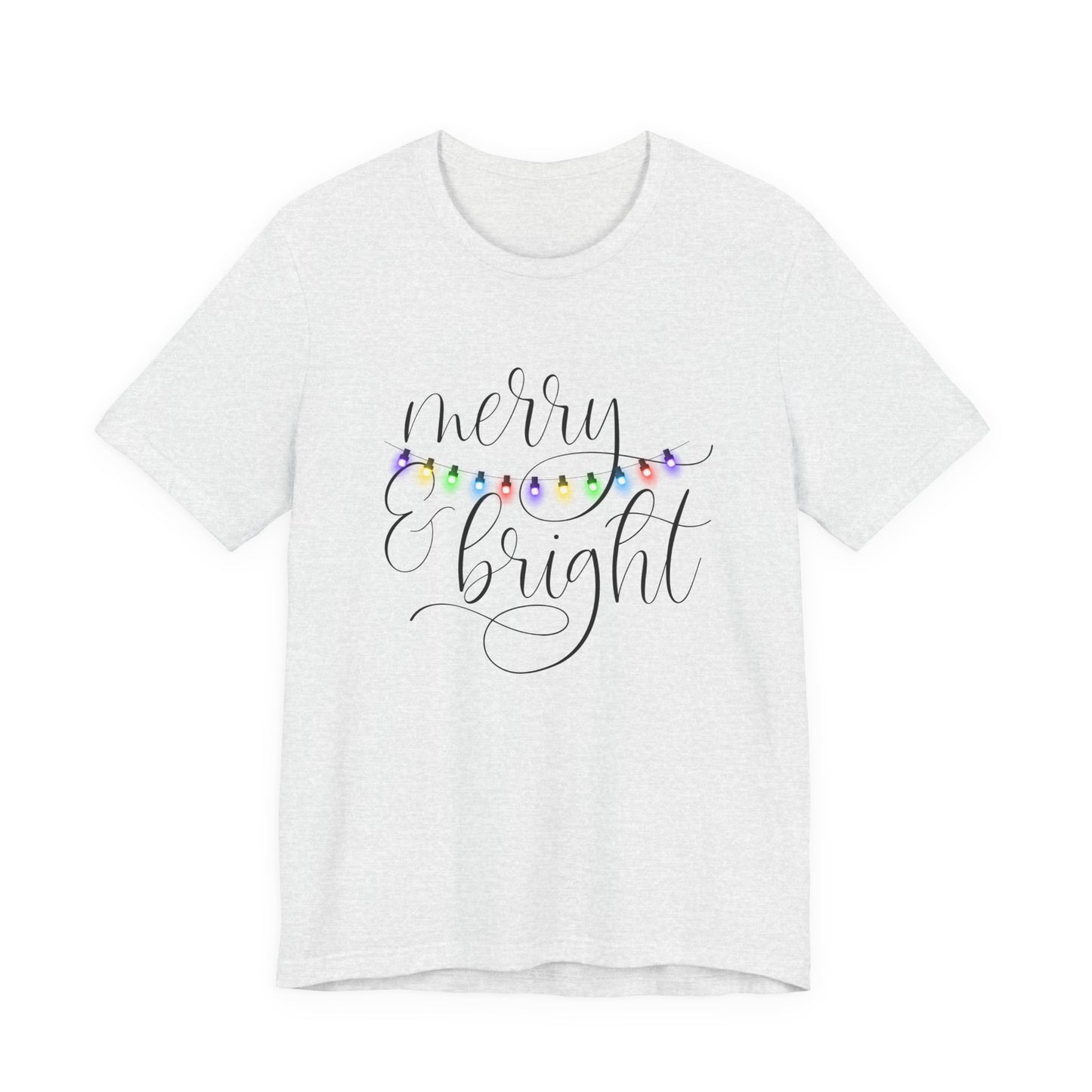 Merry & Bright T-Shirt