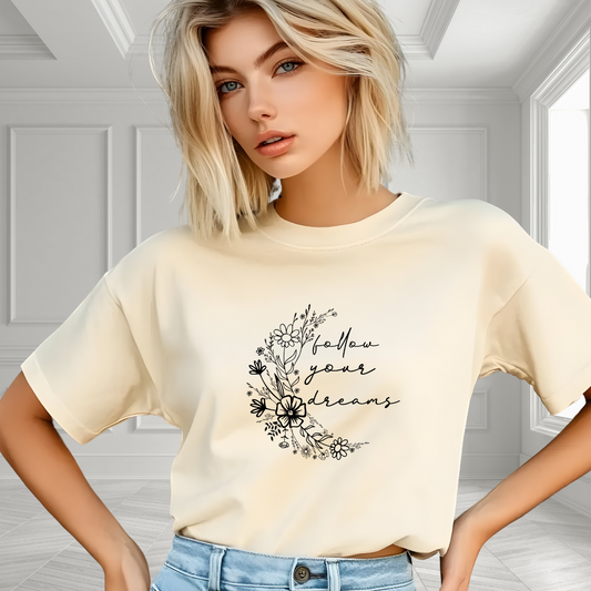 Follow Your Dreams T-Shirt