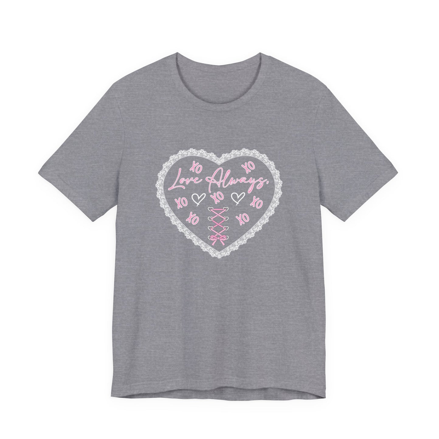 Love Always T-Shirt