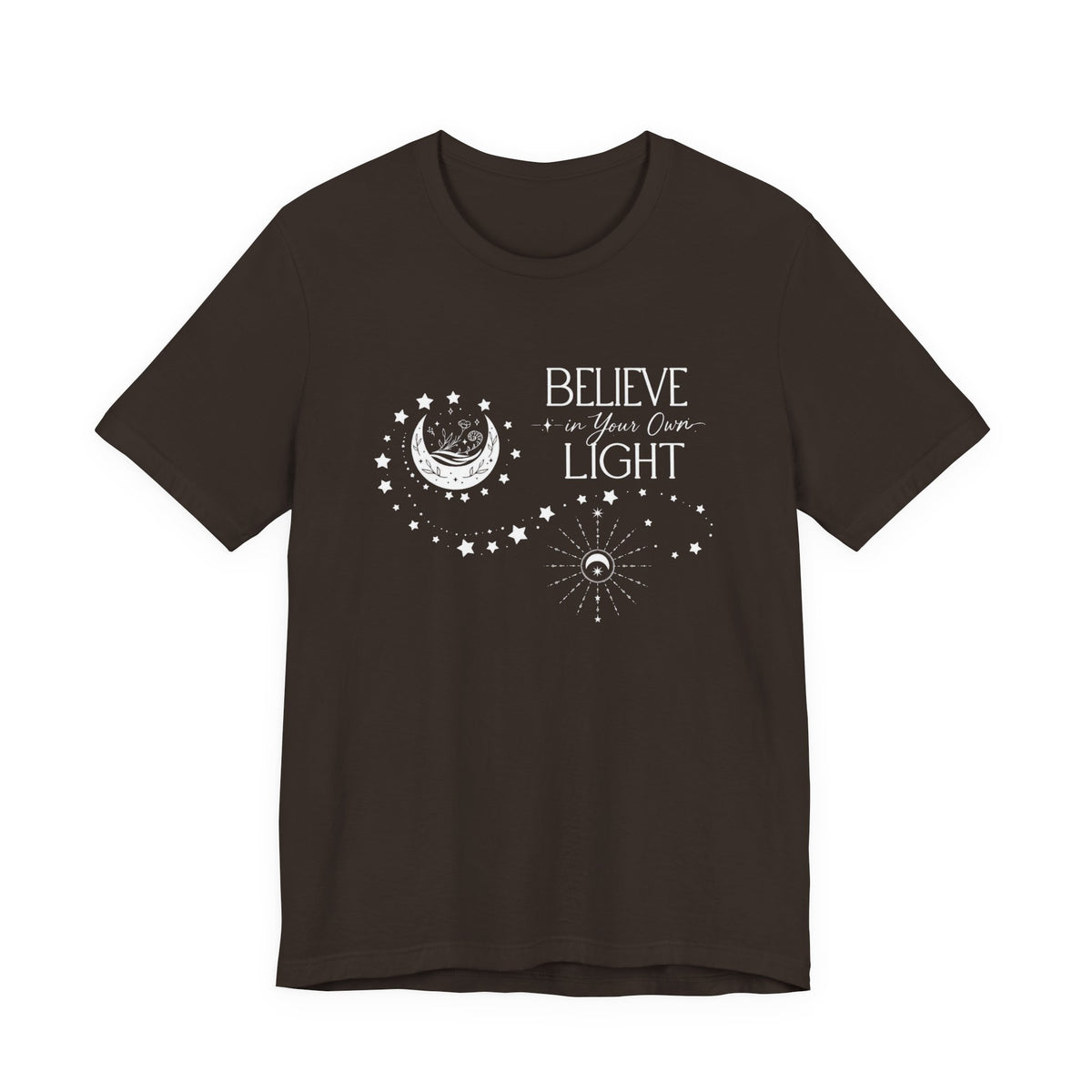 Believe In Your Own Light T‑Shirt
