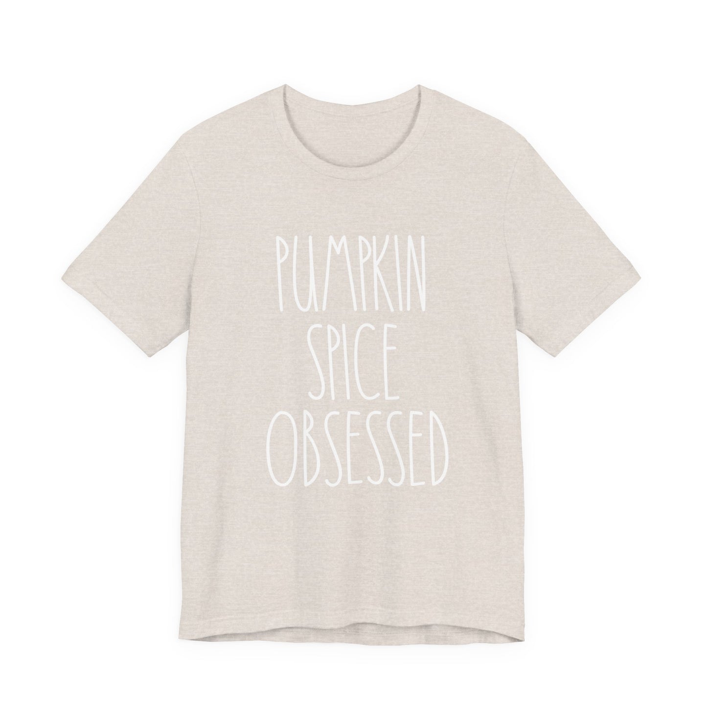 Pumpkin Spice Obsessed T-Shirt