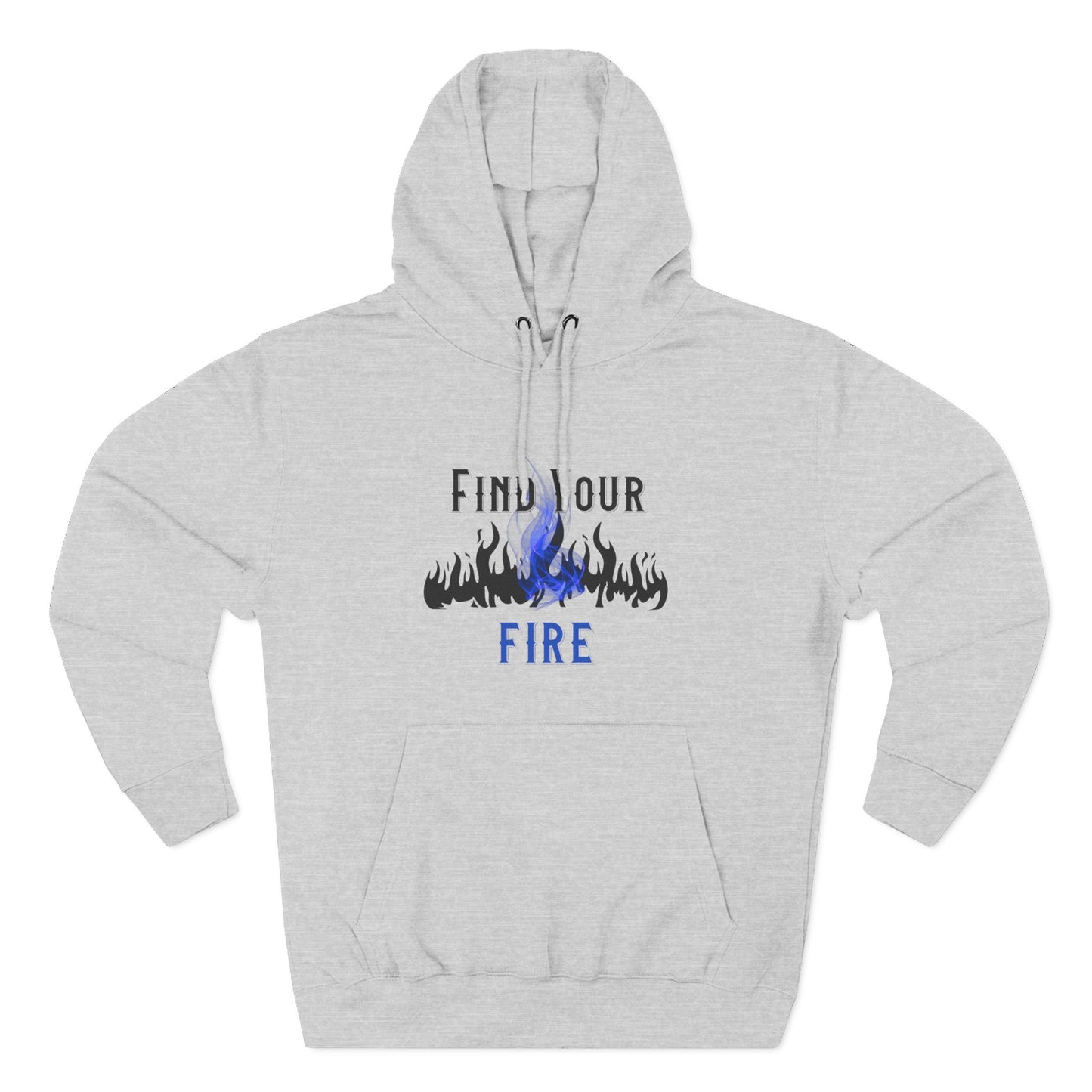 Find Your Fire Pullover Hoodie