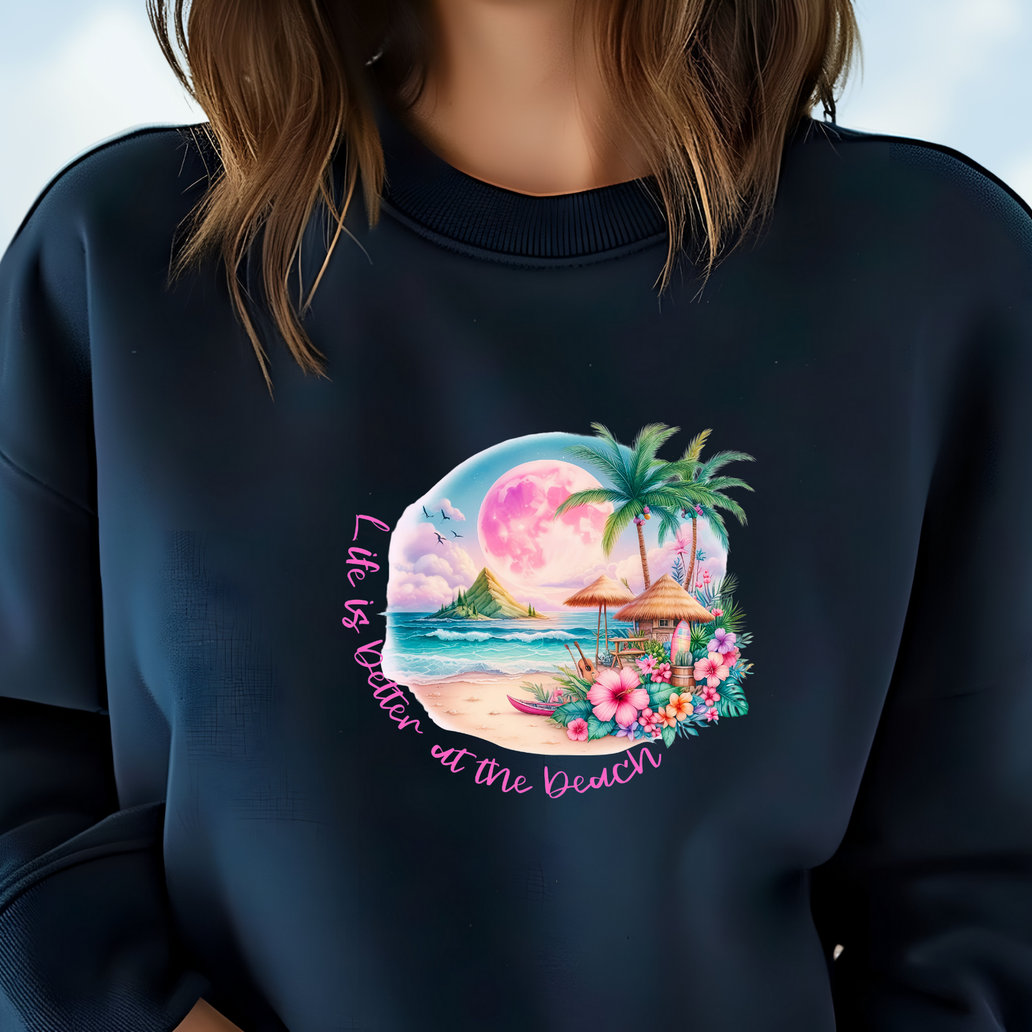 Life Is Better At The Beach Crewneck Sweatshirt