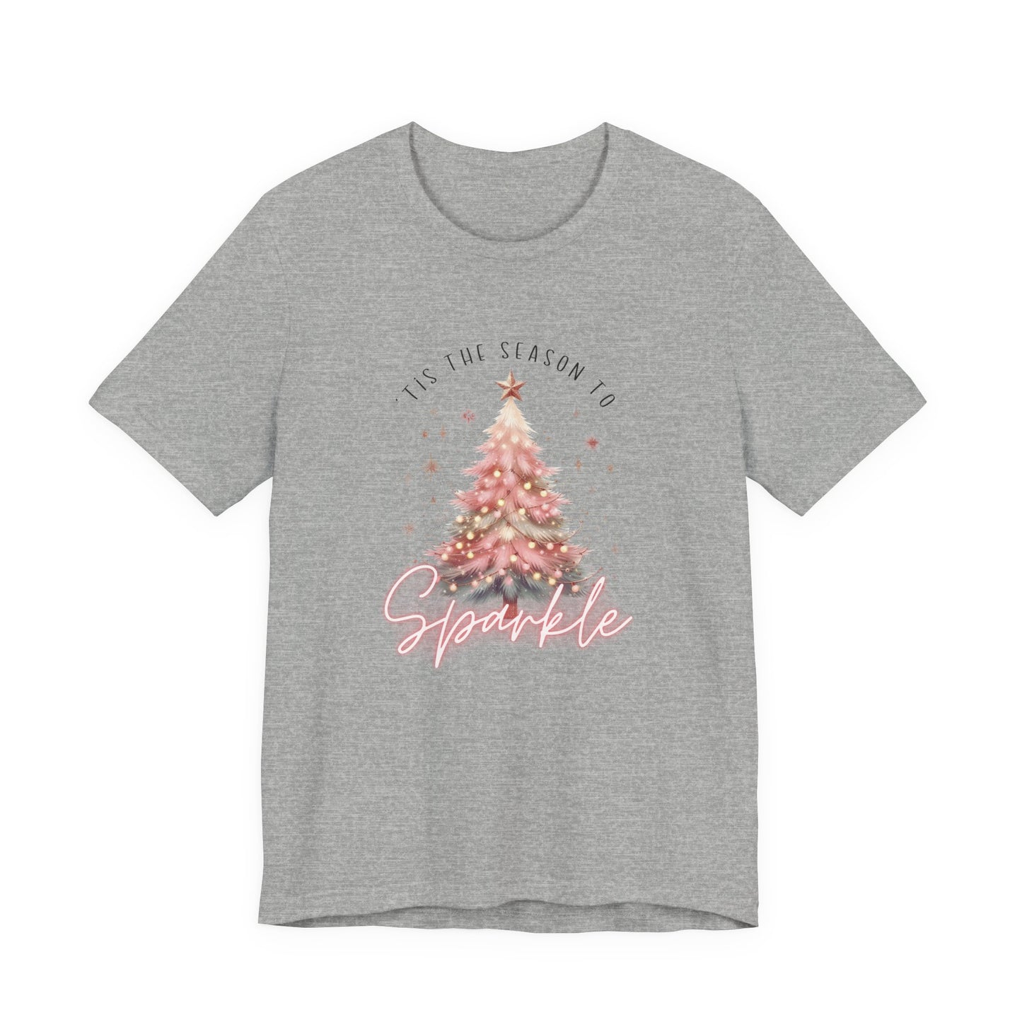 ’Tis the Season to Sparkle T-Shirt
