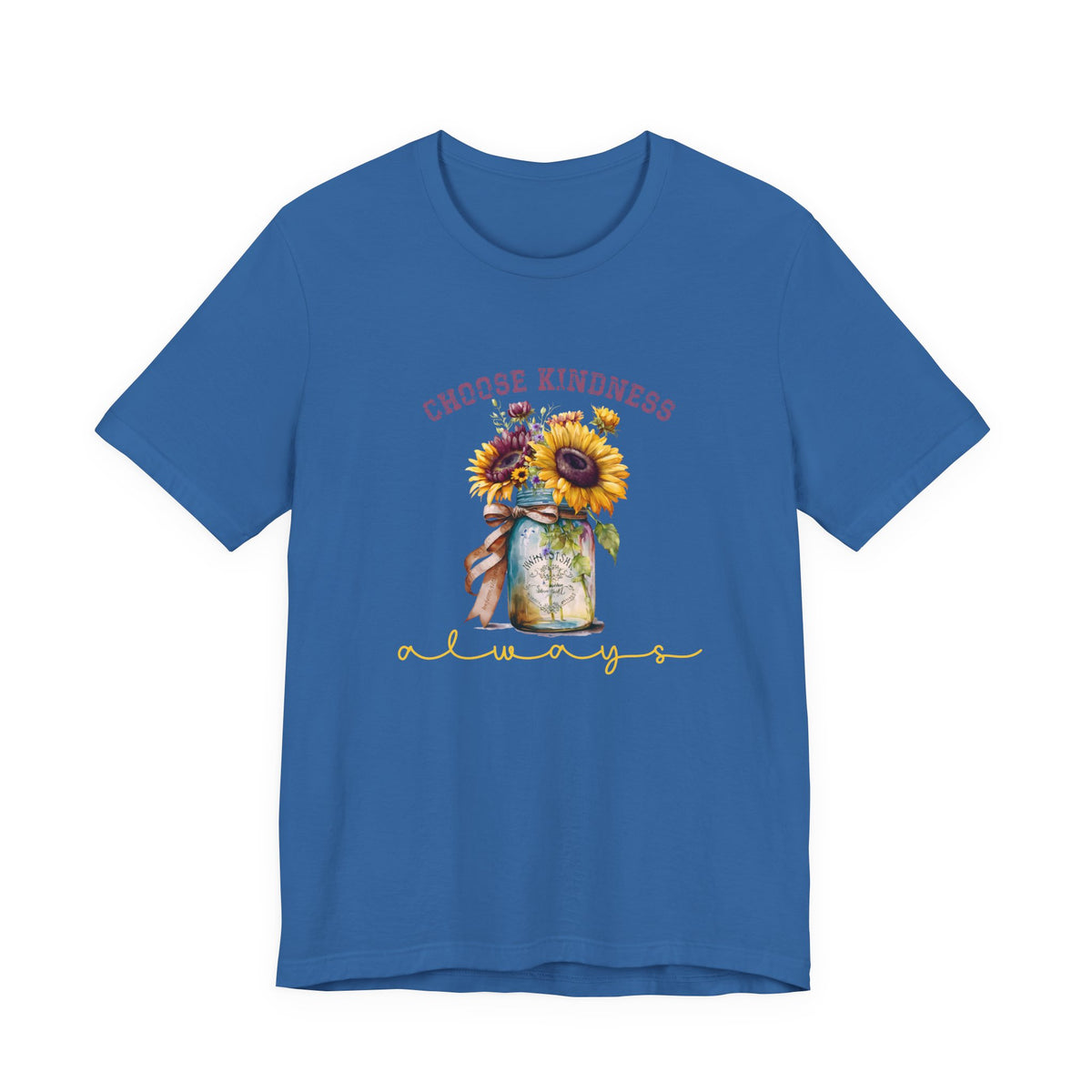 Choose Kindness Always T-Shirt