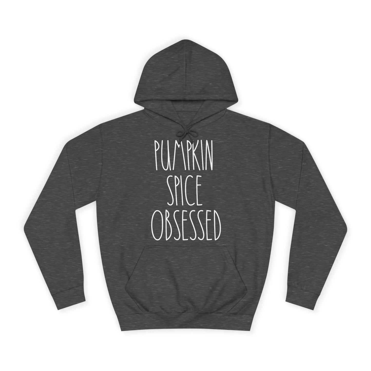 Pumpkin Spice Obsessed Pullover Hoodie