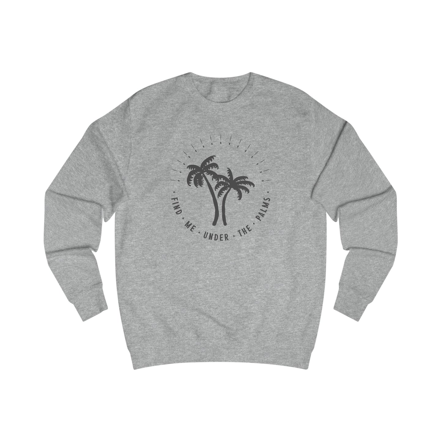 Find Me Under The Palms Crewneck Sweatshirt