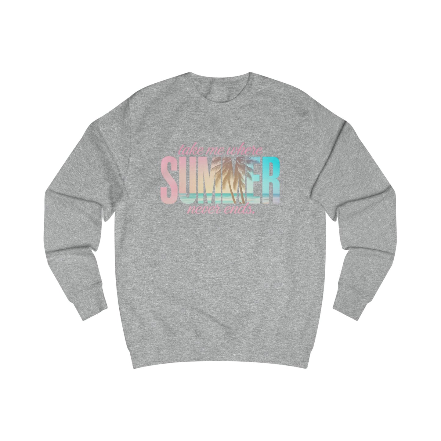 Where Summer Never Ends Crewneck Sweatshirt