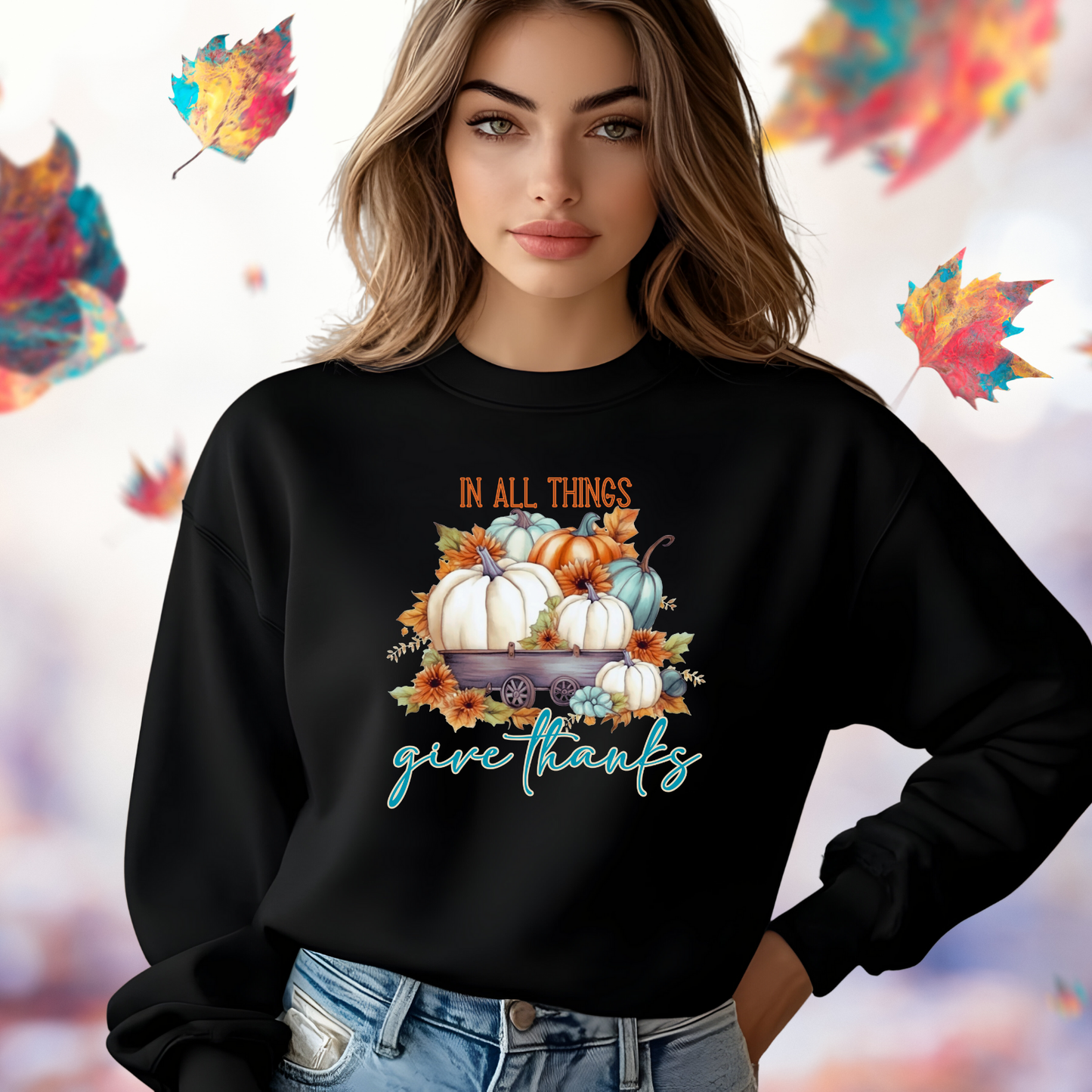 In All Things Give Thanks Crewneck Sweatshirt