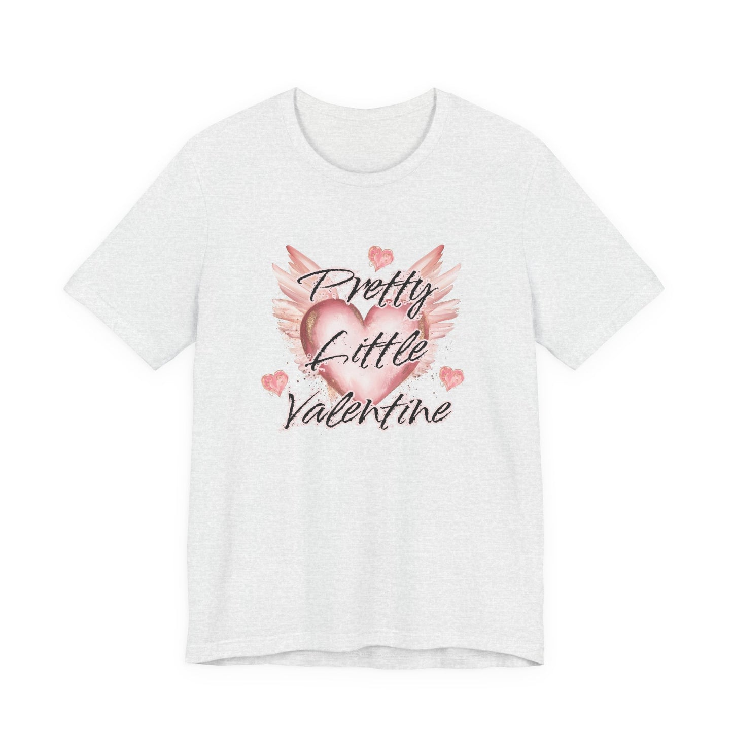 Pretty Little Valentine T-Shirt