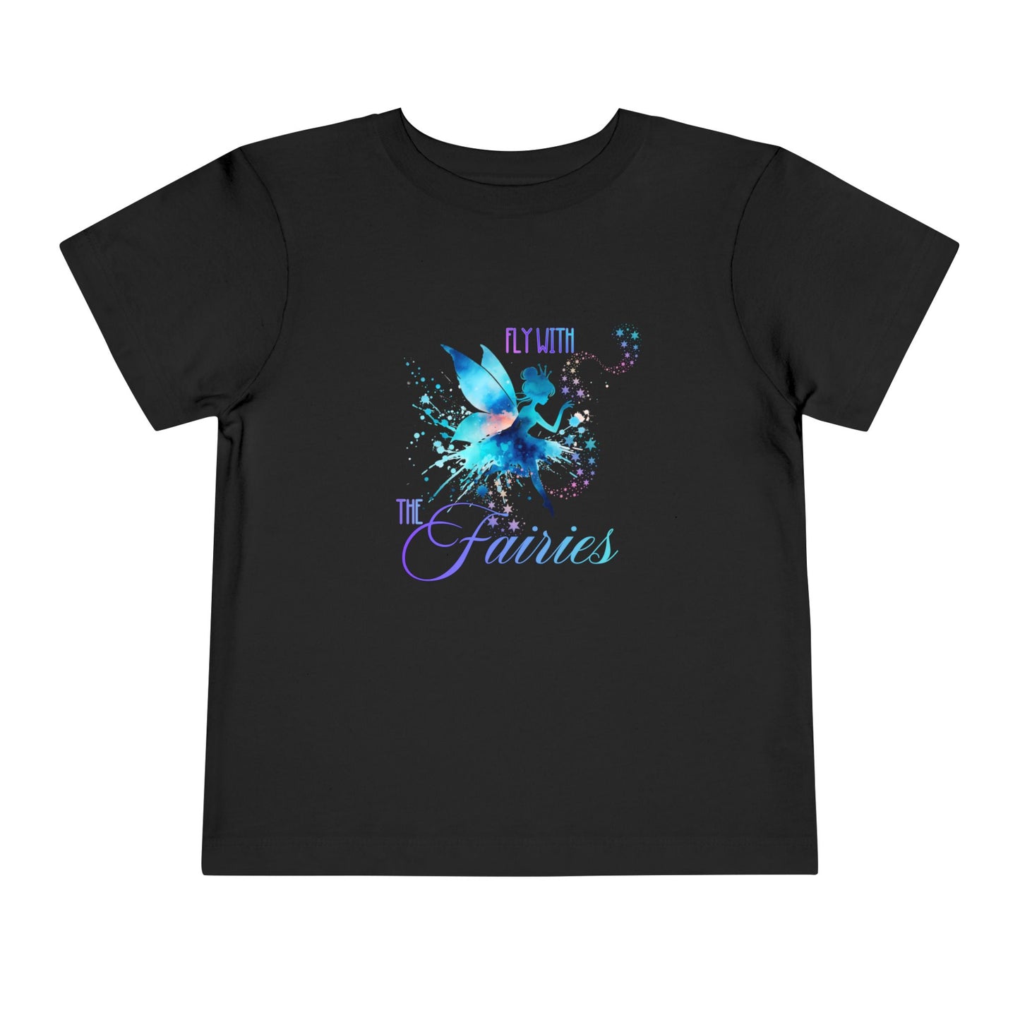 Fly With The Fairies Toddler T-Shirt