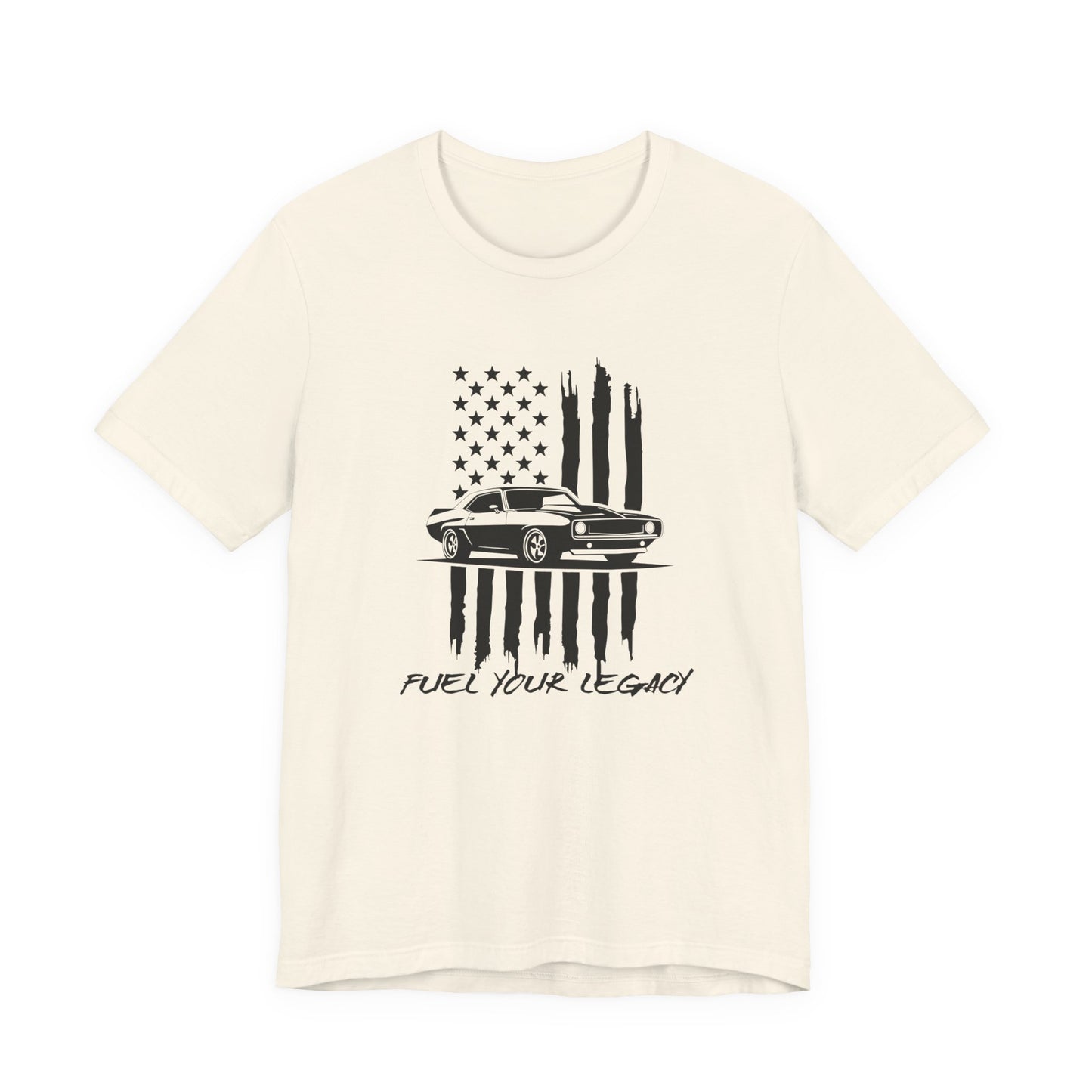 Fuel Your Legacy T-Shirt